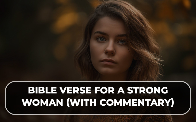 Bible Verse For A Strong Woman