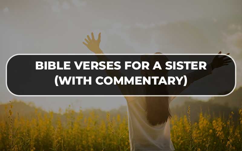 Bible Verses For A Sister