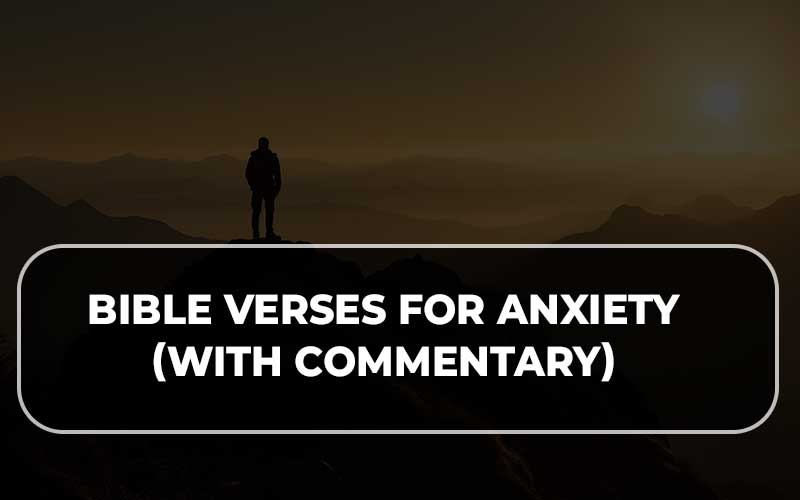 Bible Verses For Anxiety