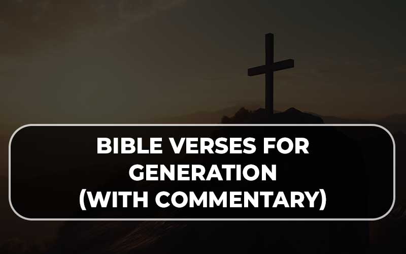 Bible Verses For Generation