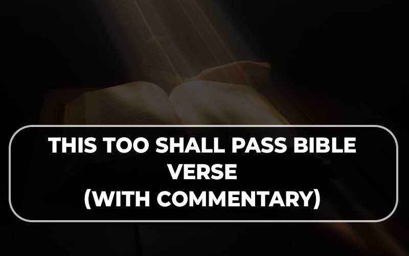 This Too Shall Pass Bible Verse