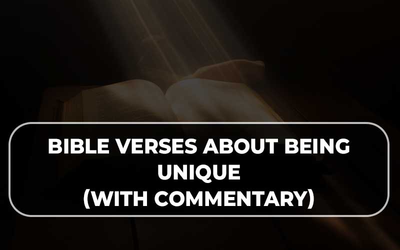 Bible Verses About Being Unique