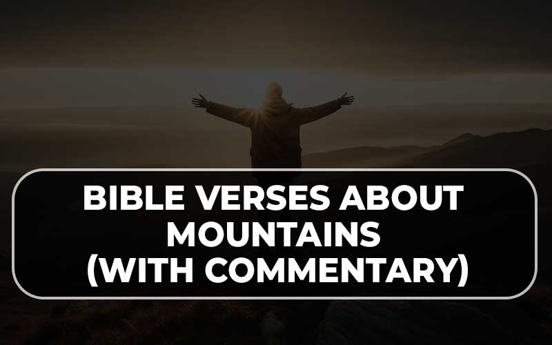 Bible Verses About Mountains