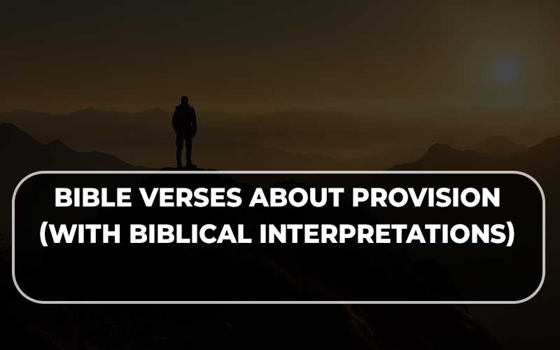 Bible Verses About Provision