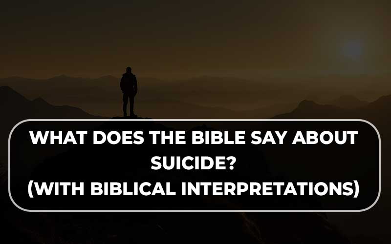 What does the Bible say about suicide