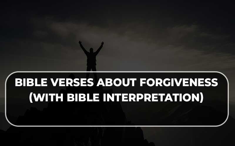 Bible verses about forgiveness