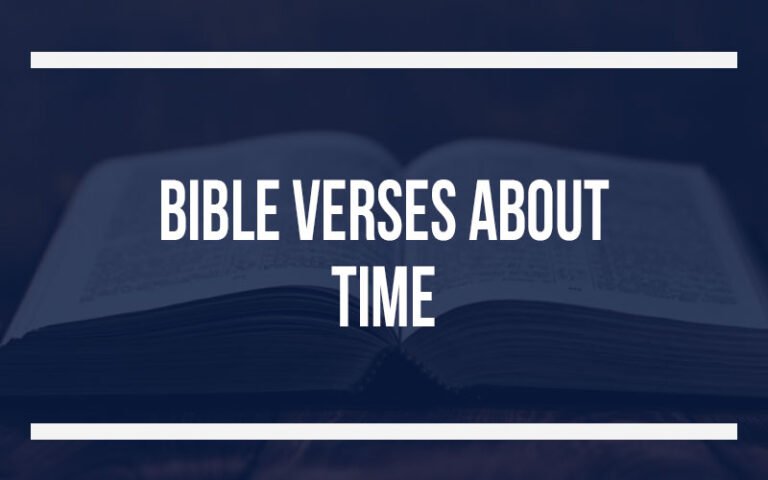 32 Bible Verses About Time (With Commentary) » OUR BIBLE HERITAGE