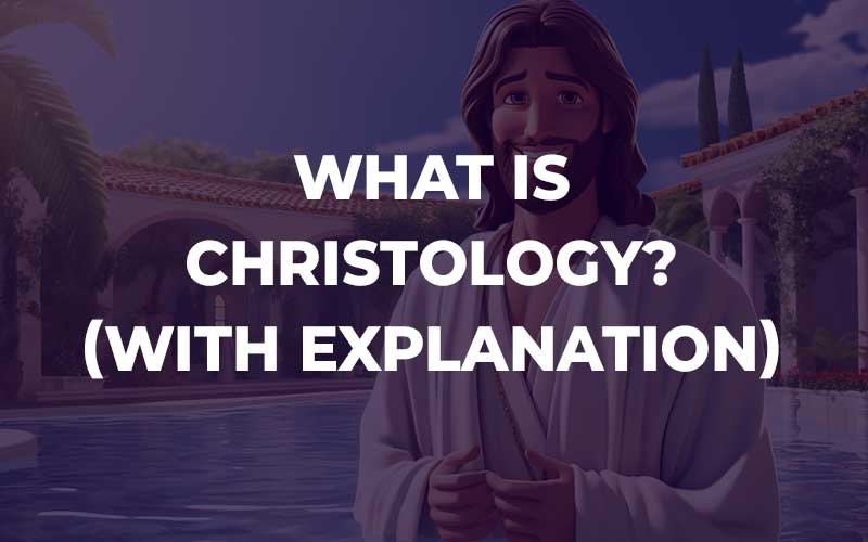 What is Christology