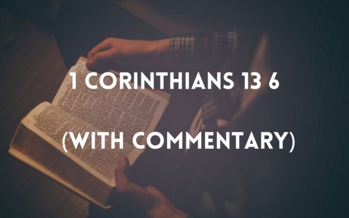 1 corinthians 13 6