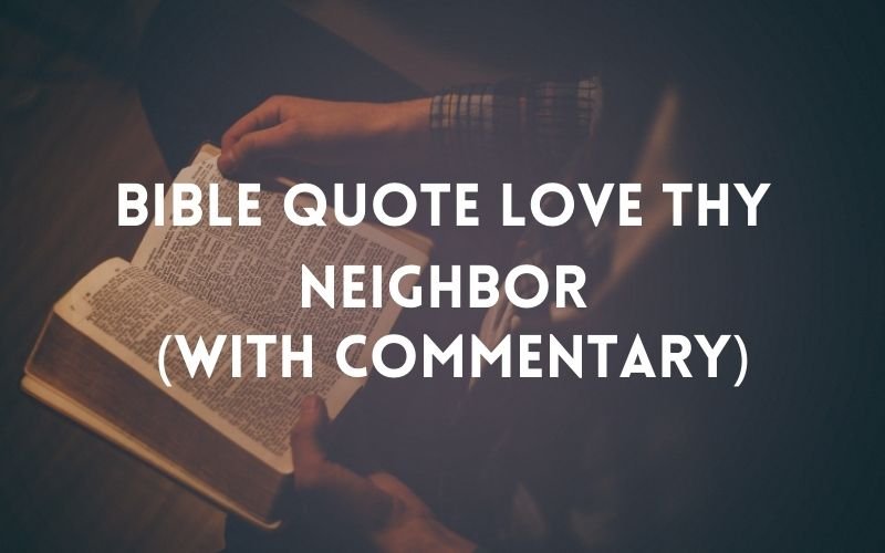 bible quote love thy neighbor