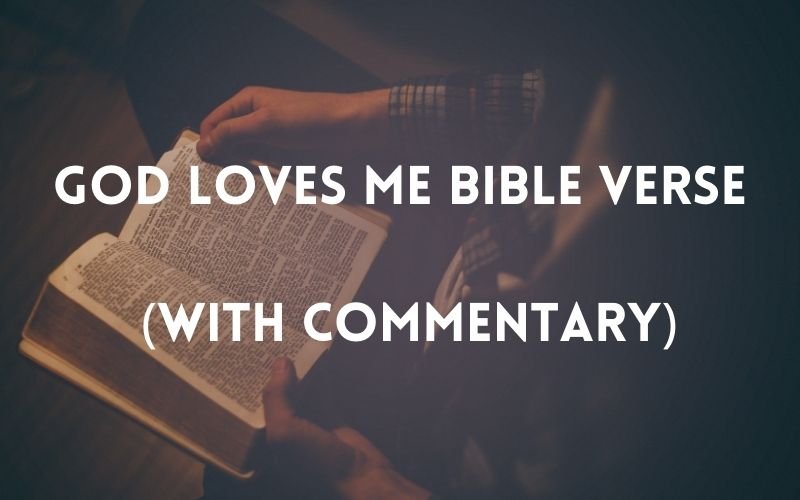 god loves me bible verse